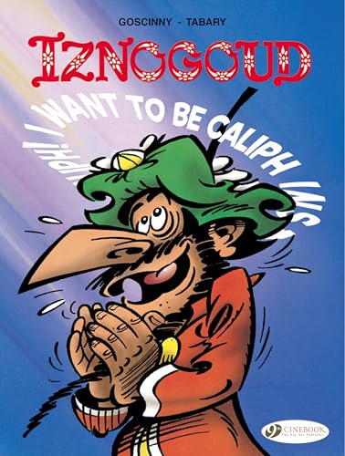 Iznogoud Vol. 13: I Want to be Caliph Instead of the Caliph